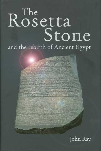 Rosetta Stone The World Archaeology