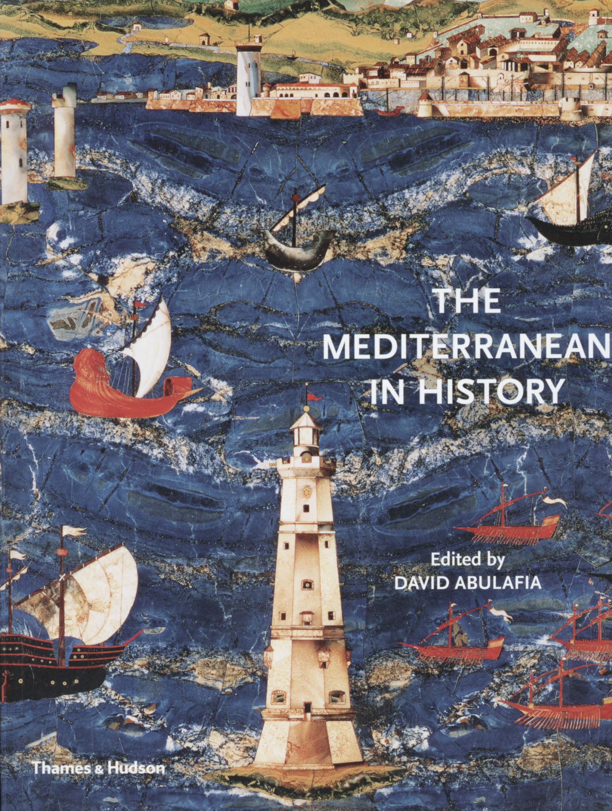 The Mediterranean In History By David Abulafia (ed.) - World Archaeology